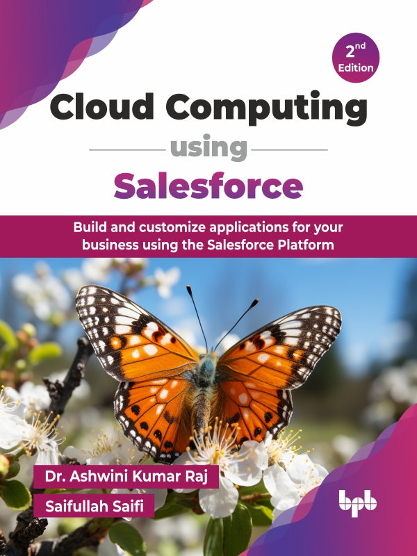 Cloud Computing using Salesforce - 2nd Edition