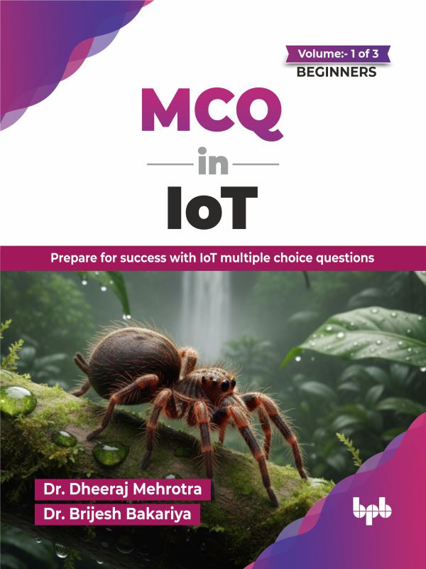 MCQ in IoT- Volume 1 (for Beginners)
