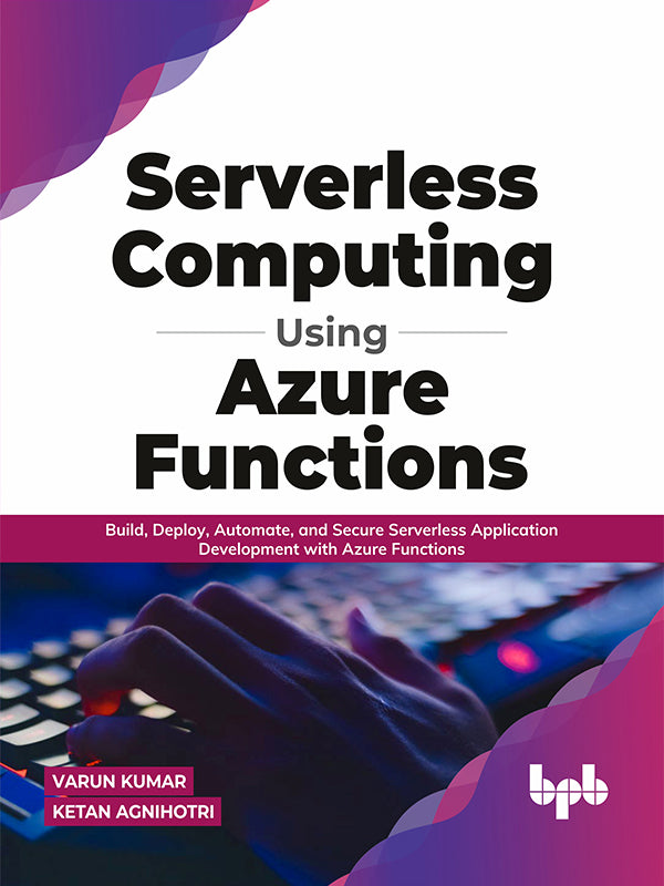 Serverless Computing Using Azure Functions