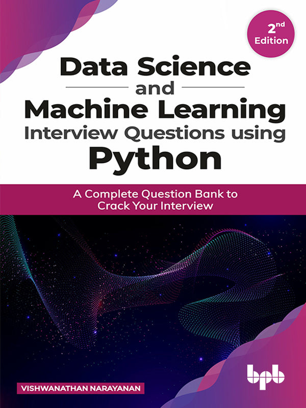 Data Science and Machine Learning Interview Questions using Python