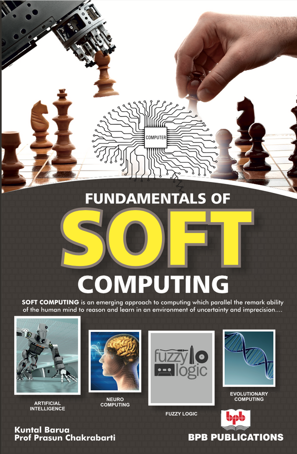 Fundamentals of Soft Computing