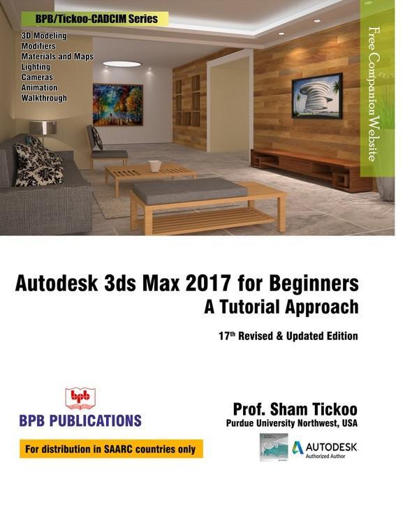 Autodesk 3ds Max 2017 for Beginners
