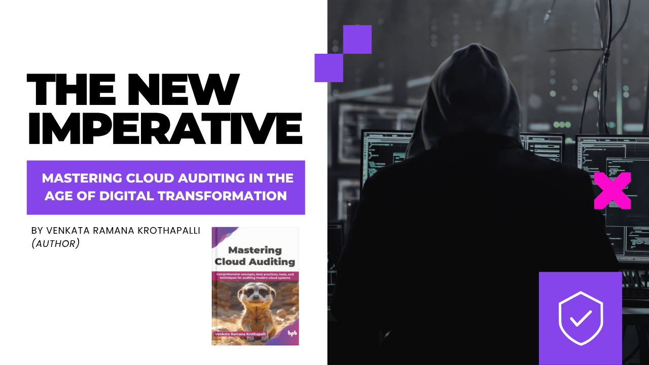 The new imperative: Mastering Cloud Auditing in the age of digital transformation