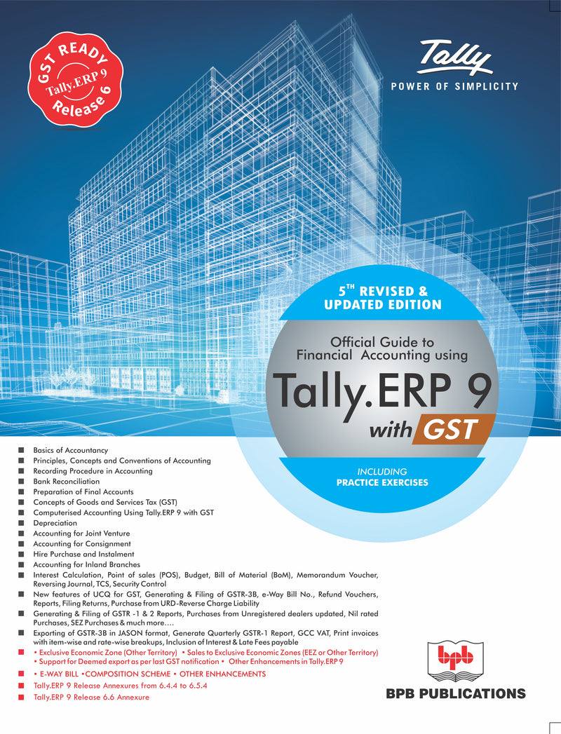 Official Guide to Financial Accounting using TallyERP 9- 5th Revised & Updated Edition