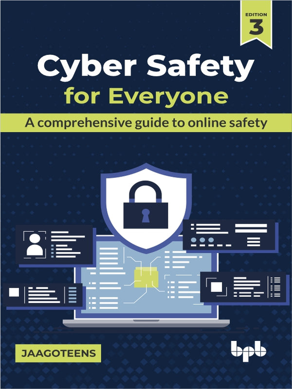 Cyber Safety for Everyone - 3rd Edition
