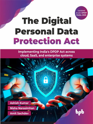 The Digital Personal Data Protection Act