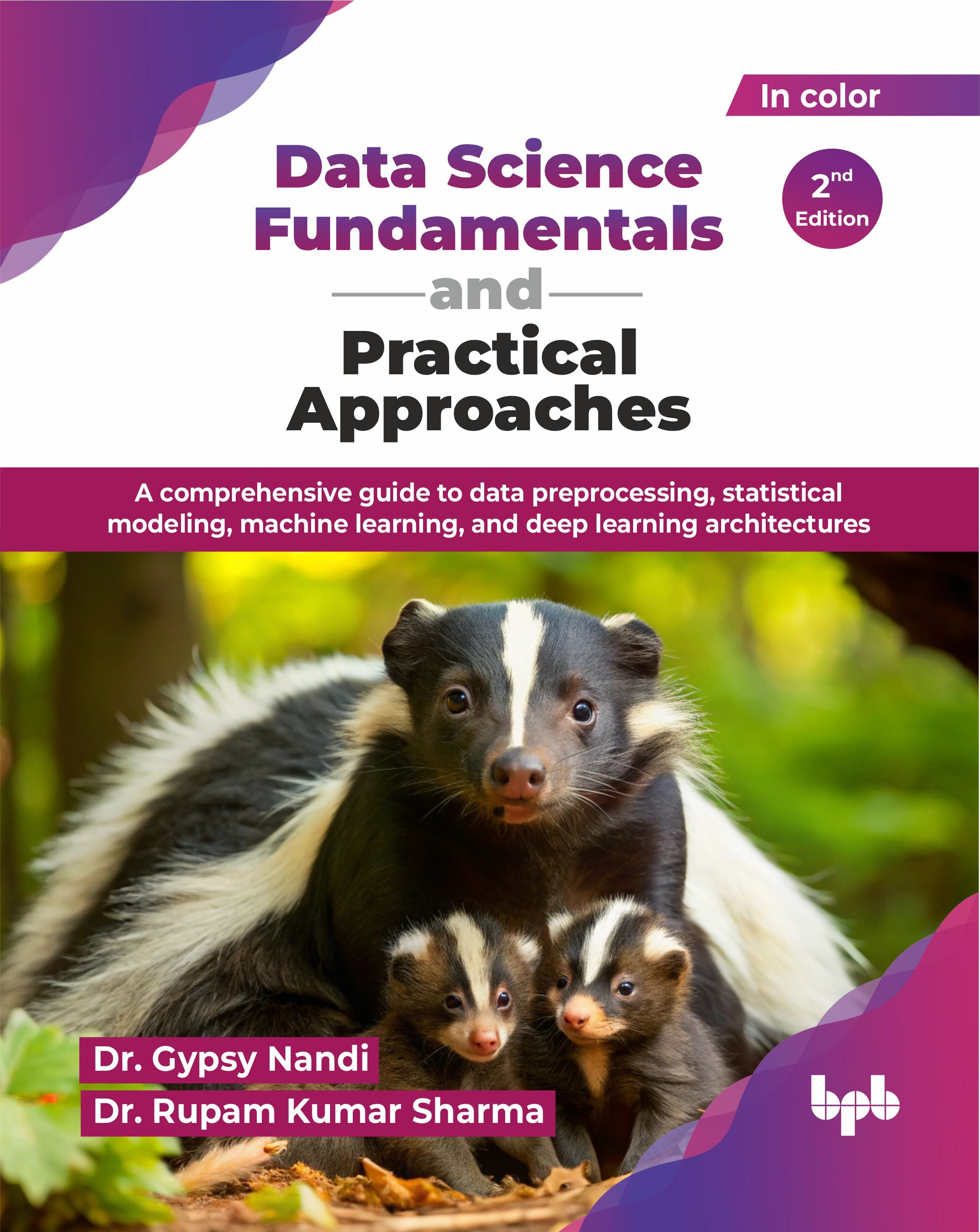 Data Science Fundamentals and Practical Approaches - 2nd Edition