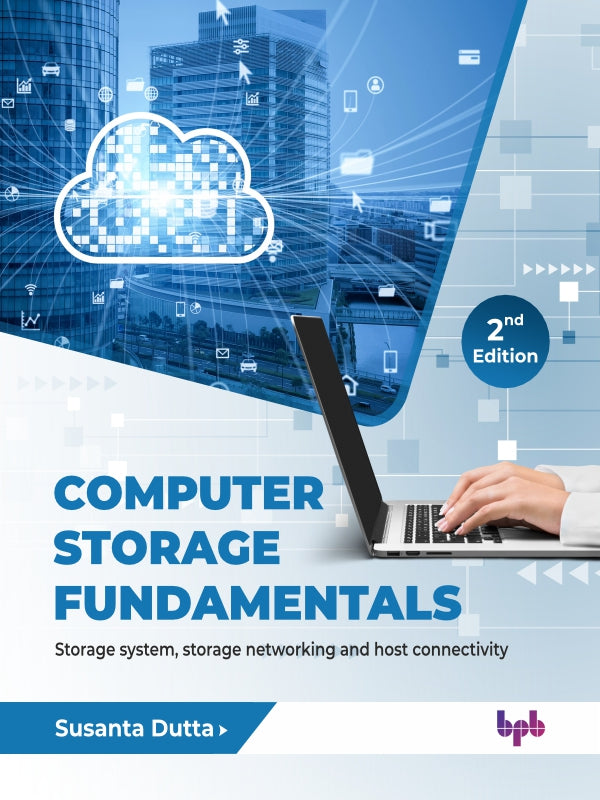 Computer Storage Fundamentals - 2nd Edition