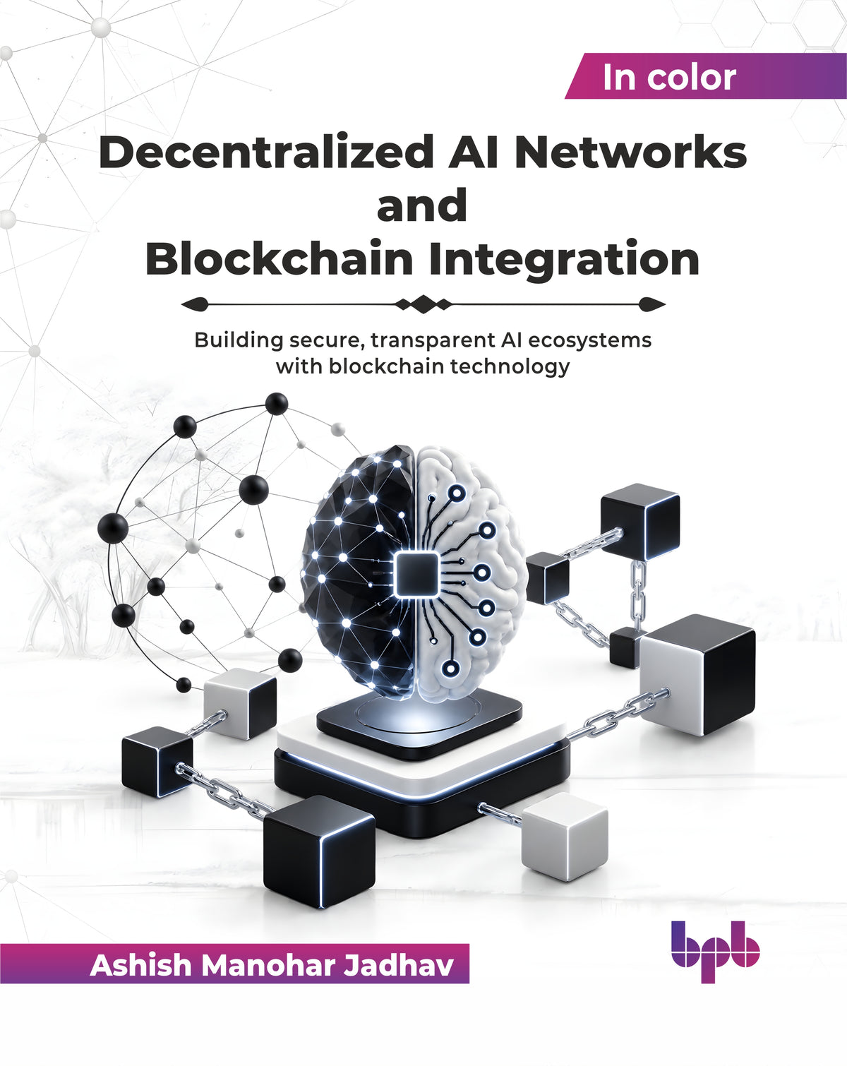Decentralized AI Networks and Blockchain Integration