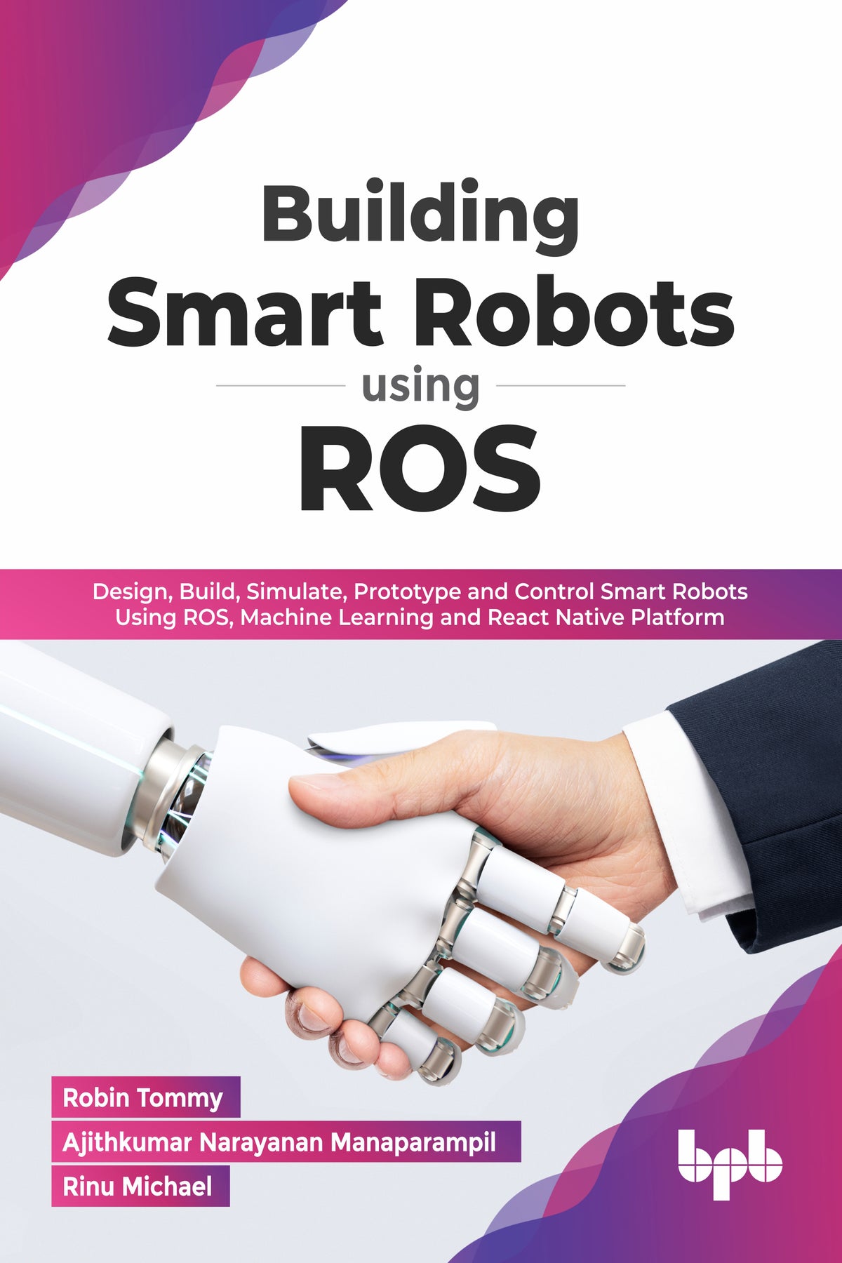 Building Smart Robots Using ROS (Hindi Version)