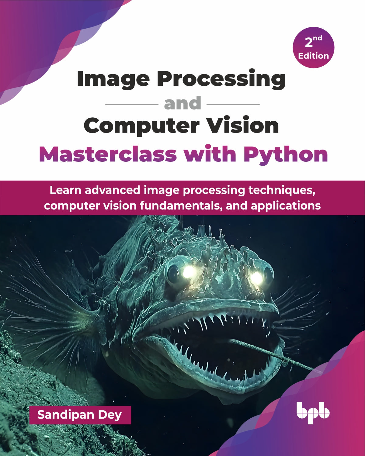 Image Processing and Computer Vision Masterclass with Python - 2nd Edi