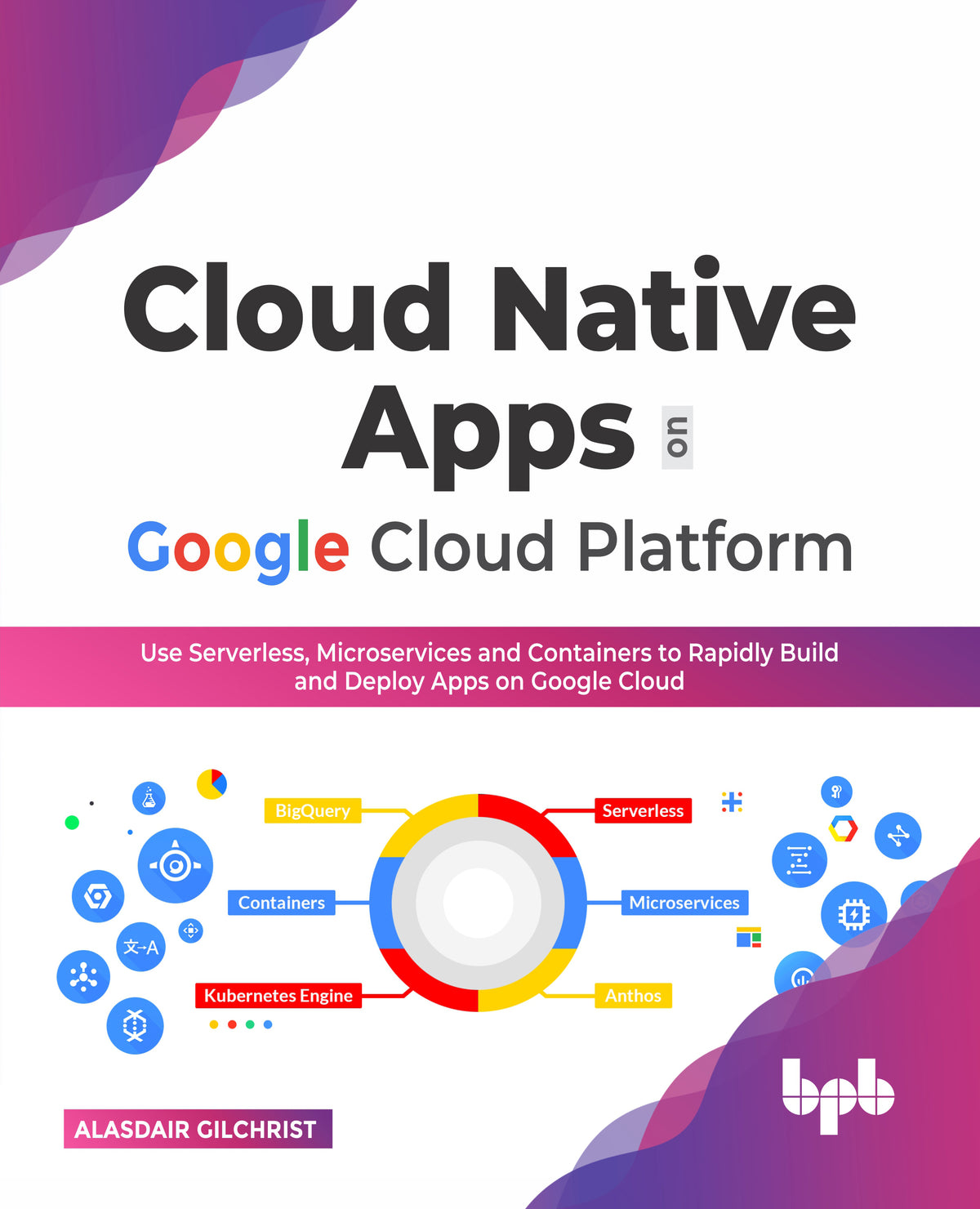 Cloud Native Apps on Google Cloud Platform (Hindi Version)