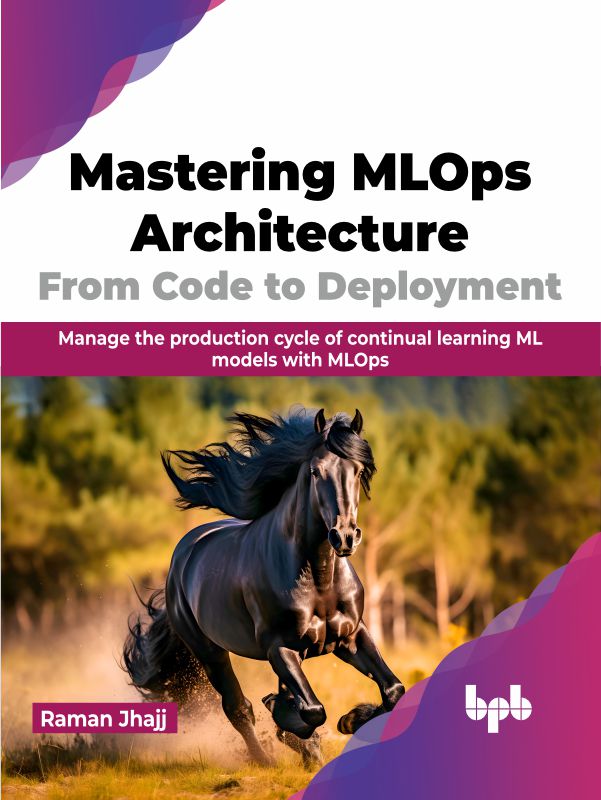 Mastering MLOps Architecture: From Code to Deployment