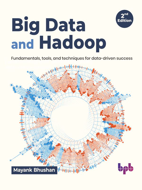 Big Data and Hadoop - 2nd Edition