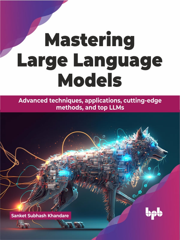 Mastering Large Language Models – BPB Online