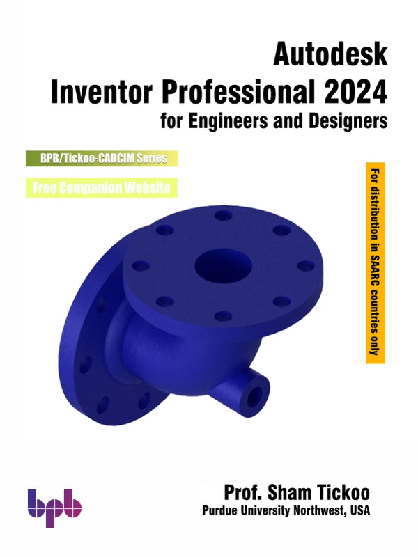 Autodesk Inventor Professional 2024 for Engineers and Designers