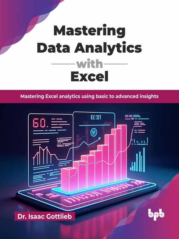 Mastering Data Analytics with Excel