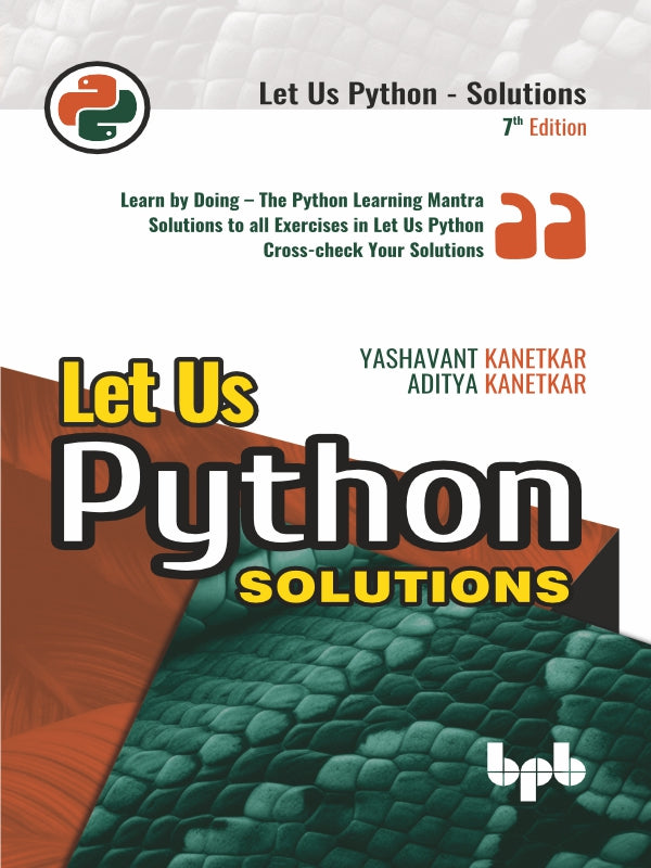 Let Us Python Solutions - 7th Edition