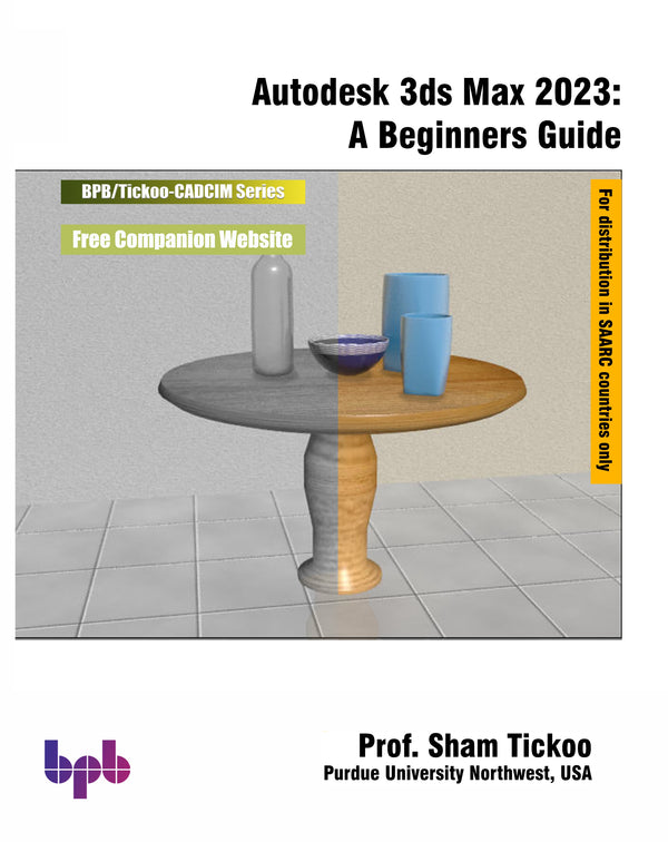 Autodesk 3ds Max 2023: A Beginners Guide