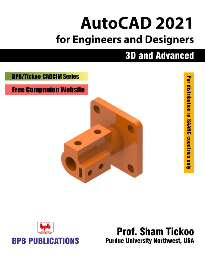 AutoCAD 2021 for Engineers and Designers