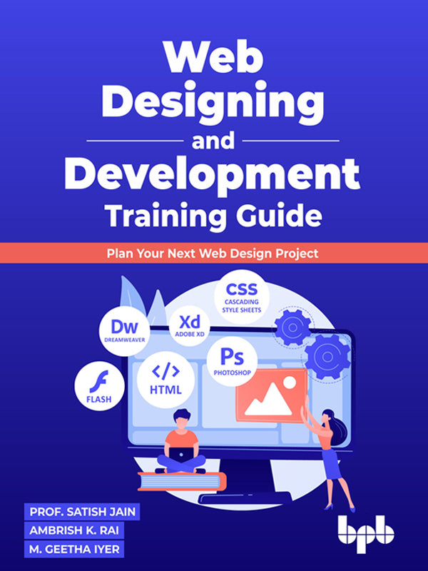 Web Designing and Development Training Guide