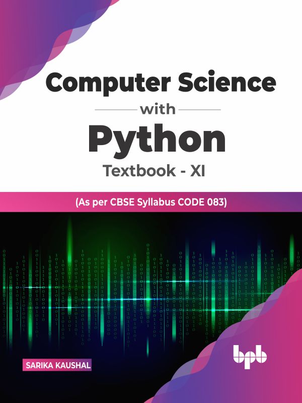 Computer Science with Python- Textbook XI – BPB Online