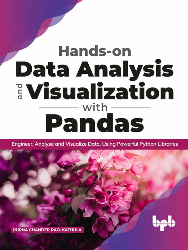 Hands-on Data Analysis and Visualization with Pandas – BPB Online