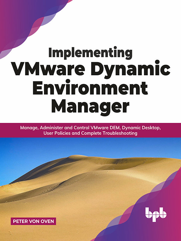 Implementing VMware Dynamic Environment Manager