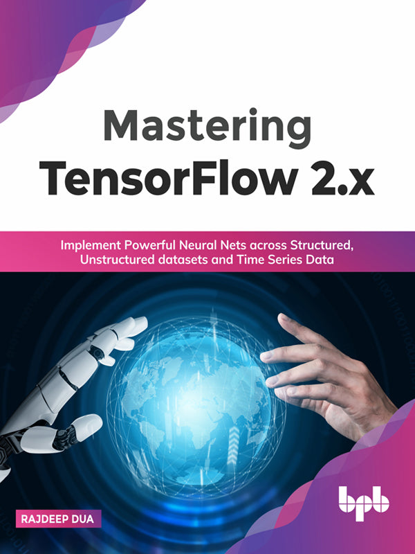 Mastering TensorFlow 2.x