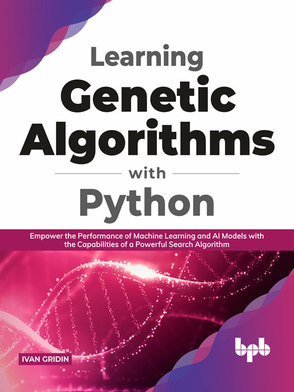 Learning Genetic Algorithms with Python