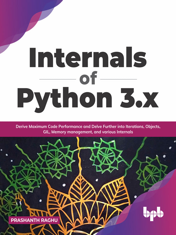 Internals of Python 3.x