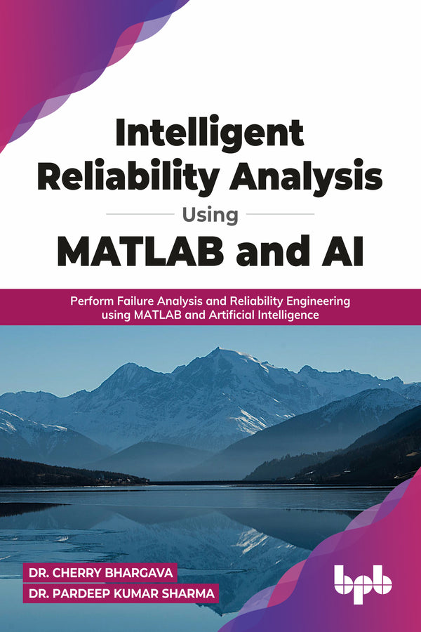 Intelligent Reliability Analysis Using MATLAB and AI