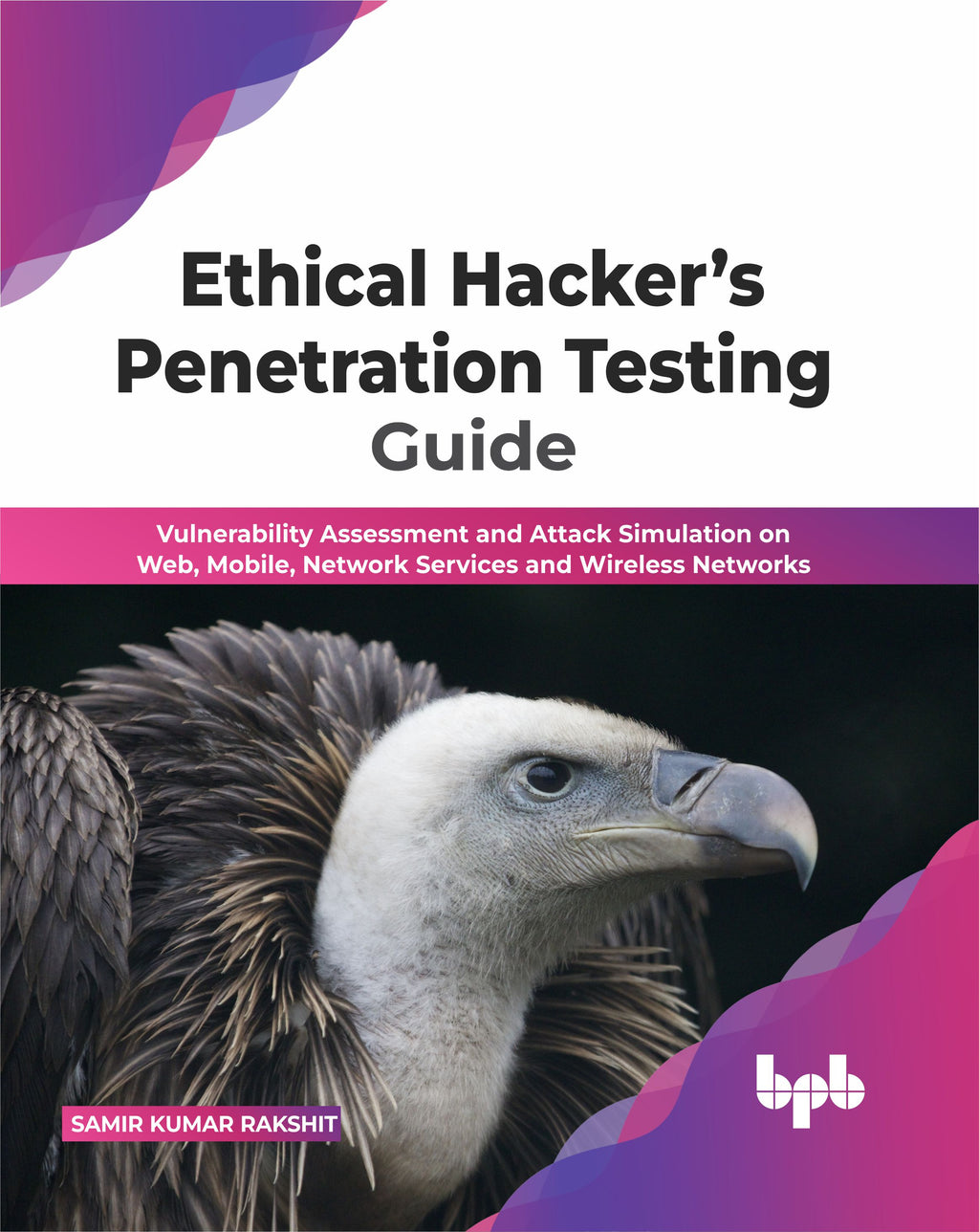Ethical Hacker’s Penetration Testing Guide – BPB Online