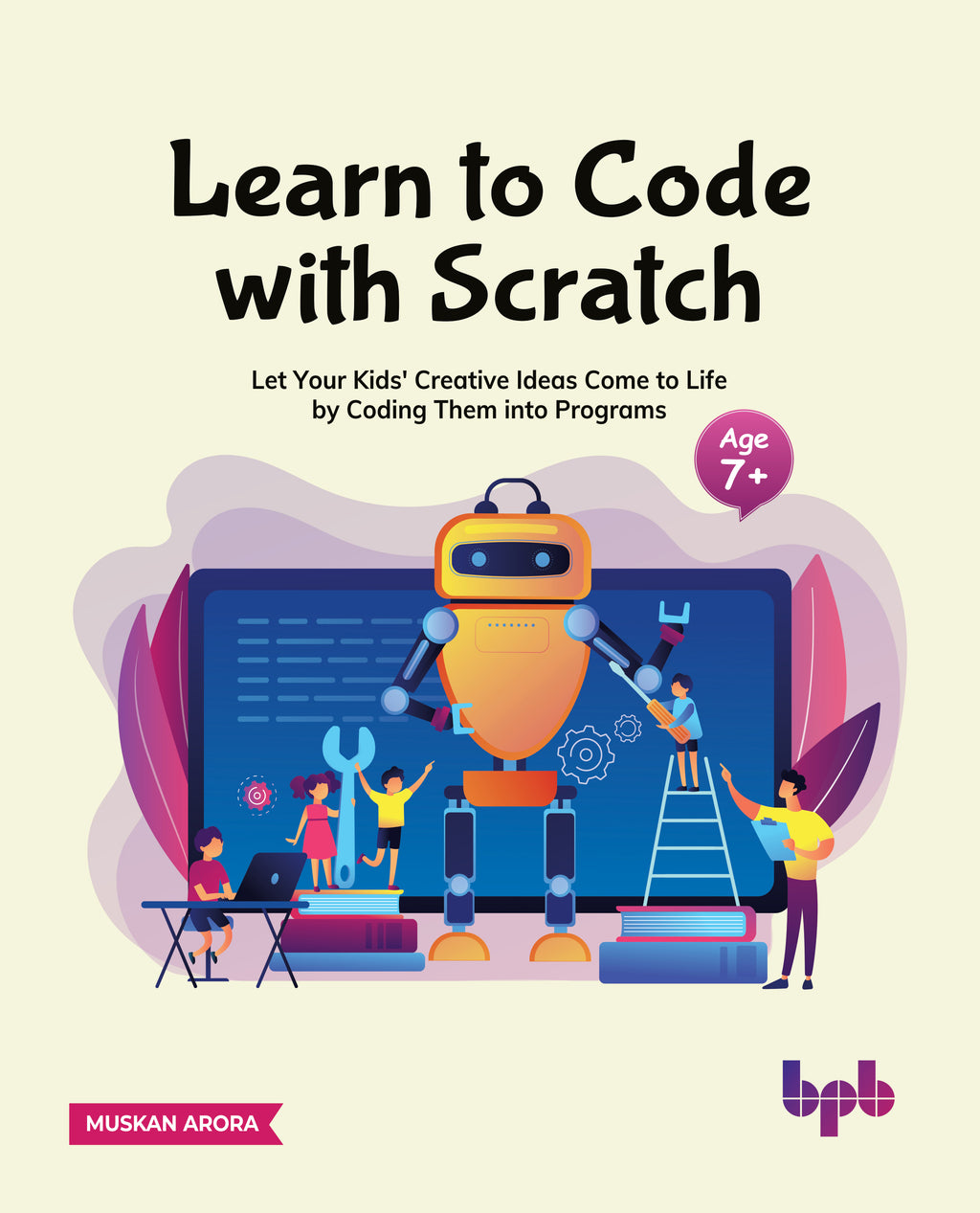 Learn to Code with Scratch – BPB Online