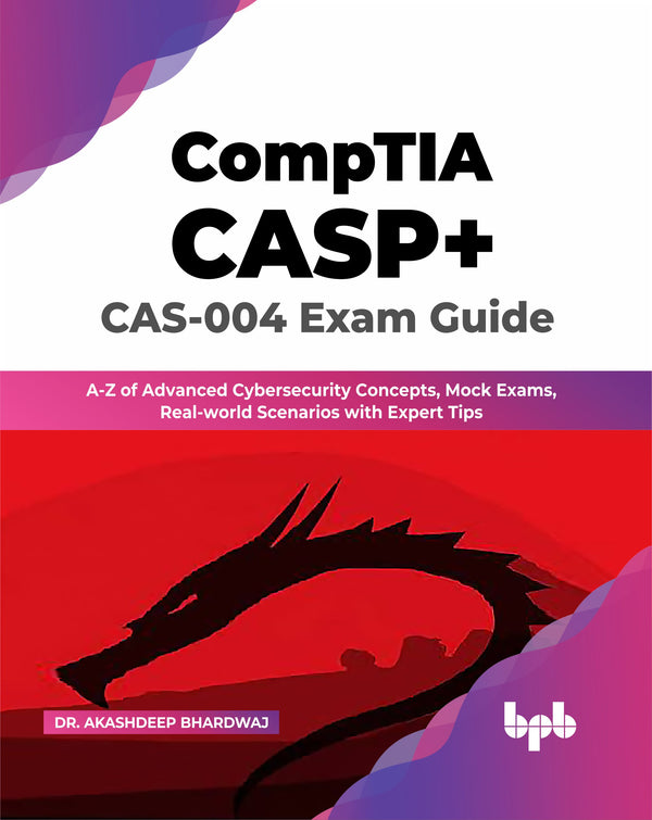 CompTIA CASP+ CAS-004 Exam Guide