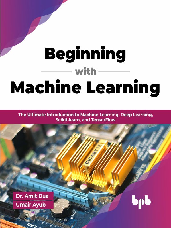 Beginning with Machine Learning