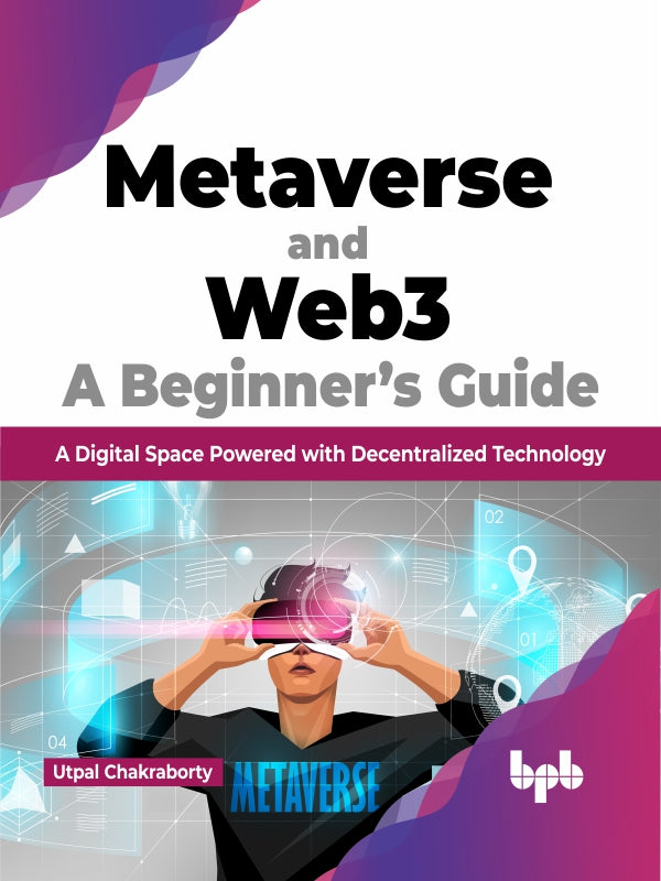 Metaverse and Web3: A Beginner’s Guide