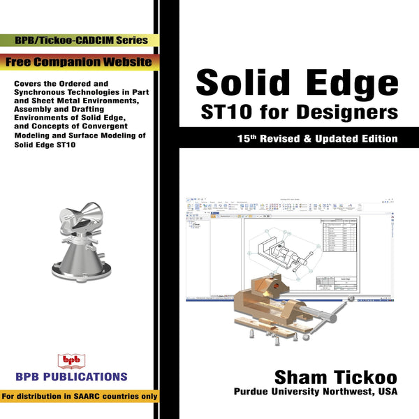 Solid Edge ST10 for Designers, 15th Edition