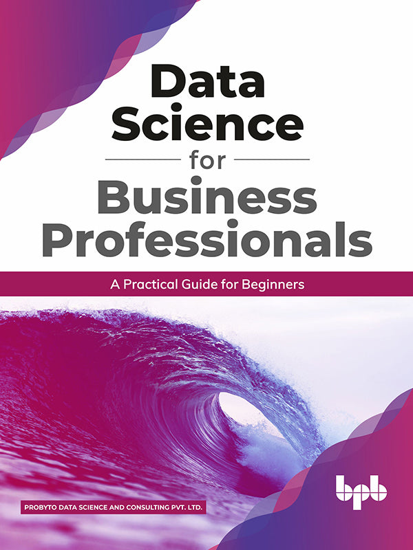 Data Science for Business Professionals