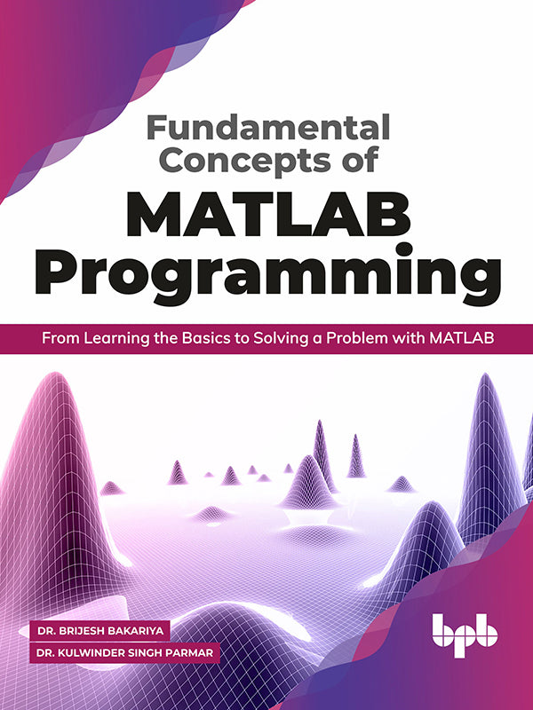 Fundamental Concepts of MATLAB Programming