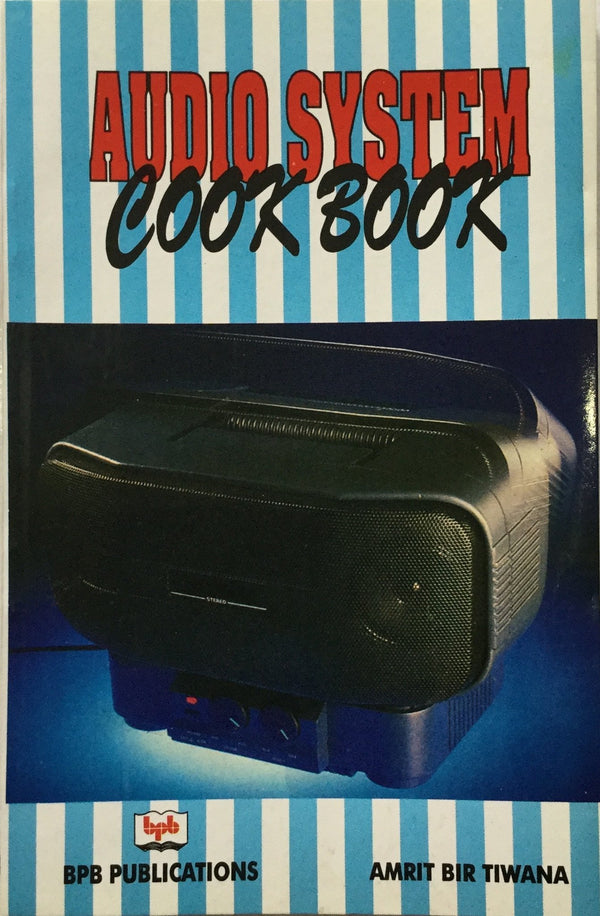 Audio System Cook Book