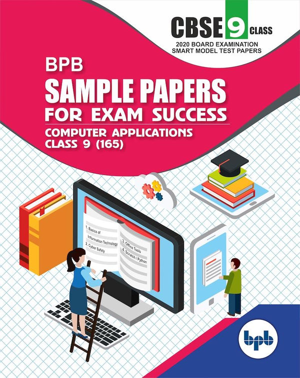 BPB Sample Papers For Exam Success Computer Applications Class 9th (165).As per CBSE Board Examination Smart Model Test Papers