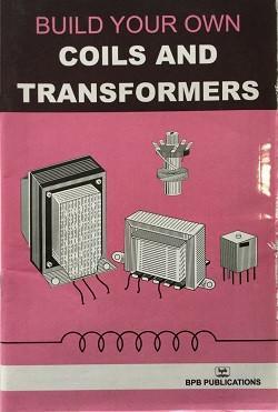 Build your own Coils and Transformers