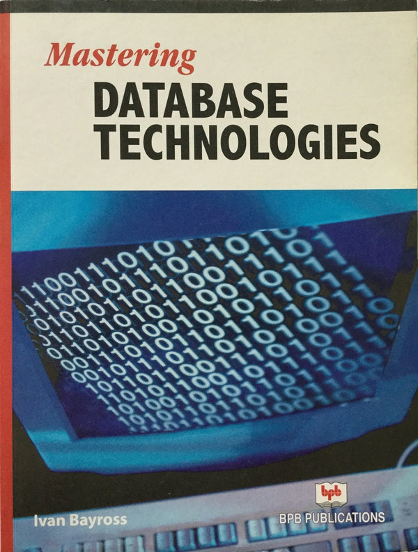 Mastering Database Technologies