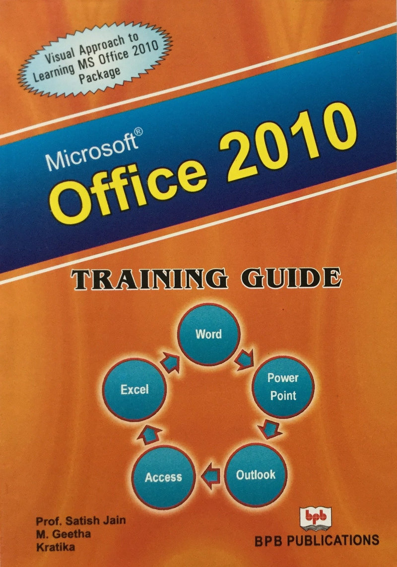 MS-OFFICE 2010 Training Guide