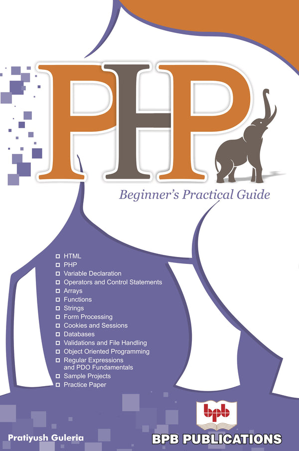 PHP Beginners Practical Guide