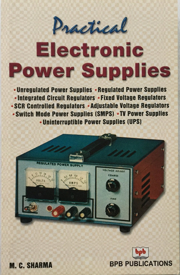 Practical Electronic Power Supplies