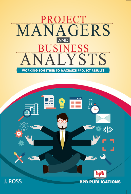 Project Managers and Business Analysts