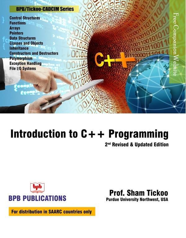 Introduction To C++ Programming - 2nd Revised & Updated Edition