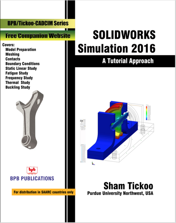 Solidworks Simulation 2016 A Tutorial Approach